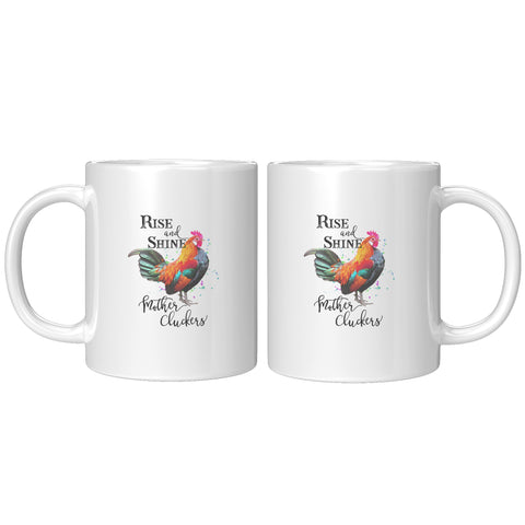 Image of Rise & Shine Mother Cluckers Mug