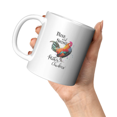 Image of Rise & Shine Mother Cluckers Mug