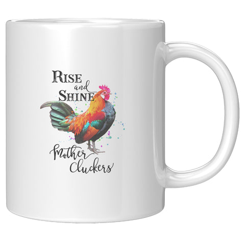 Image of Rise & Shine Mother Cluckers Mug