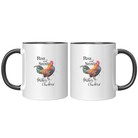 Image of Rise & Shine Mother Cluckers Mug