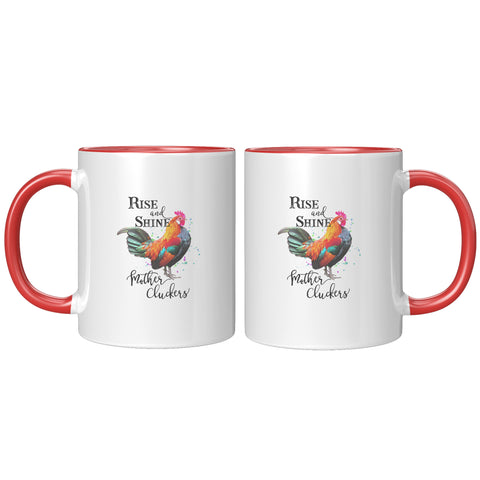 Image of Rise & Shine Mother Cluckers Mug