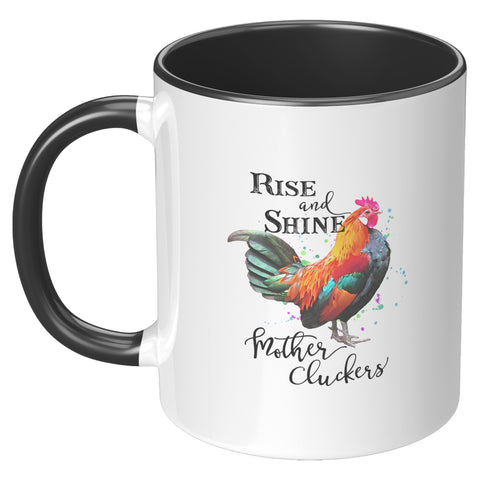 Image of Rise & Shine Mother Cluckers Mug