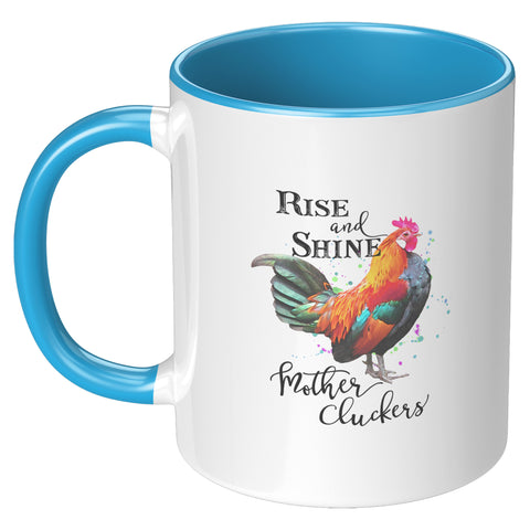 Image of Rise & Shine Mother Cluckers Mug