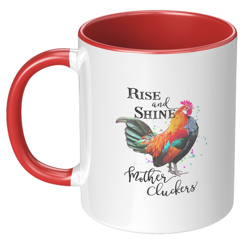 Image of Rise & Shine Mother Cluckers Mug