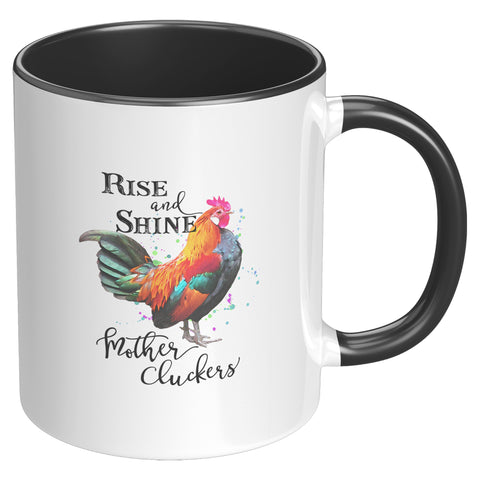 Image of Rise & Shine Mother Cluckers Mug