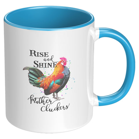 Image of Rise & Shine Mother Cluckers Mug