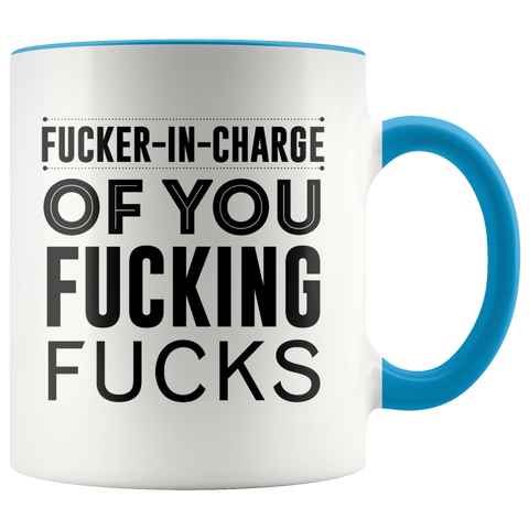 Image of Fucker-in-Charge Mug