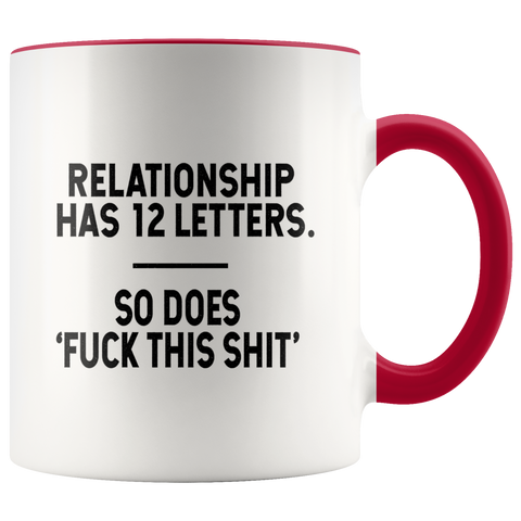 Image of F*ck This Sh*t Relationship Color Accent Mug