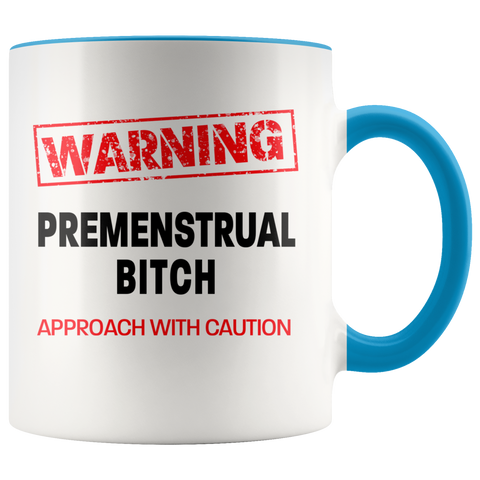 Image of Premenstrual Bitch Colour Accent Mug