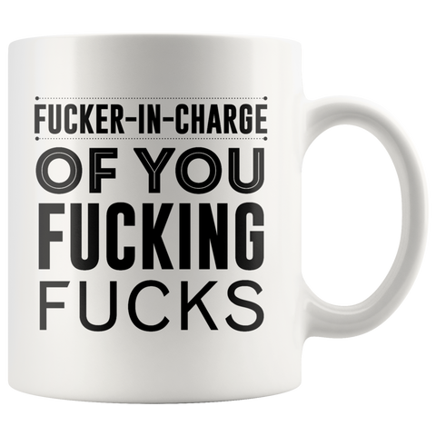 Image of Fucker-in-Charge Mug