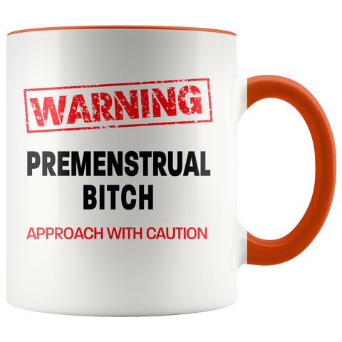 Image of Premenstrual Bitch Colour Accent Mug