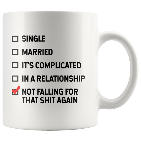 Image of Not falling for that Sh*t Color Accent Mug