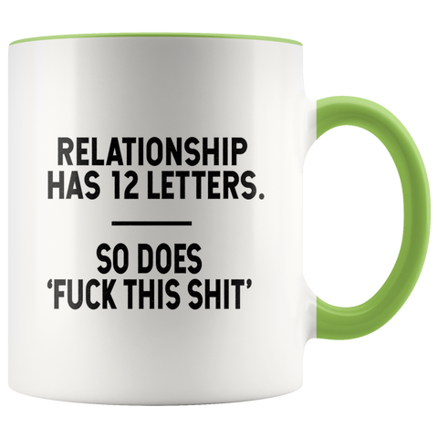 Image of F*ck This Sh*t Relationship Color Accent Mug