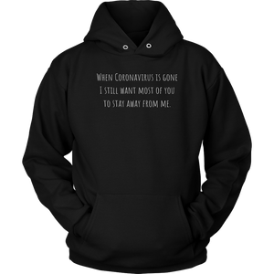 Stay Away from Me Unisex Hoodie