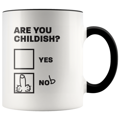 Image of Are you Childish? Mug