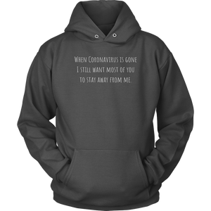 Stay Away from Me Unisex Hoodie