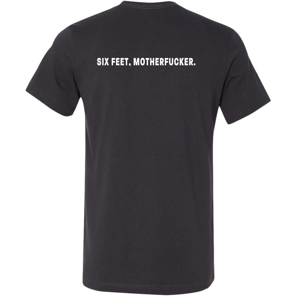 Six feet, Motherfucker Men's Double-Sided T-Shirt