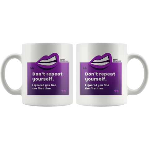 Don't repeat yourself mug