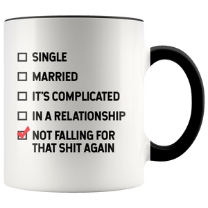 Not falling for that Sh*t Color Accent Mug