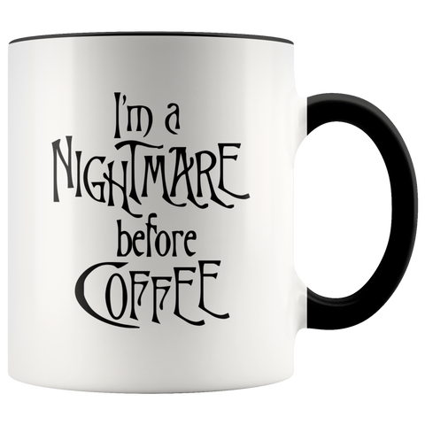 Image of I'm a Nightmare before Coffee Color Accent Mug