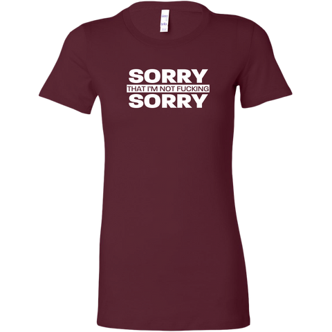 Image of Sorry not Sorry Women's T-Shirt